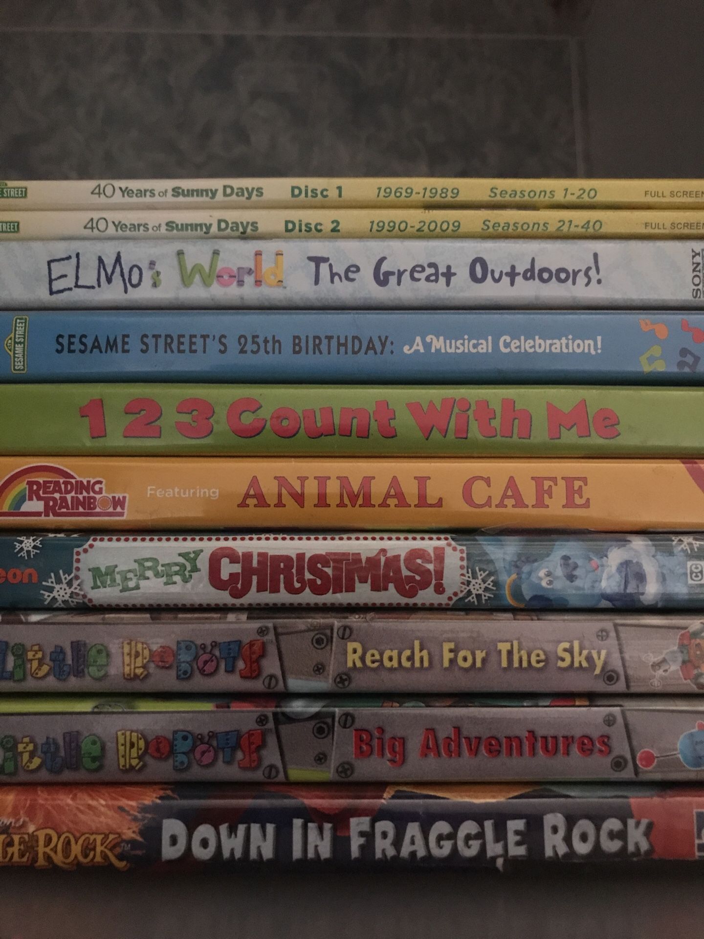 DVD’s: Sesame Street;Fraggle Rock; Reading Rainbow; Nickelodeon shows; Little Robots