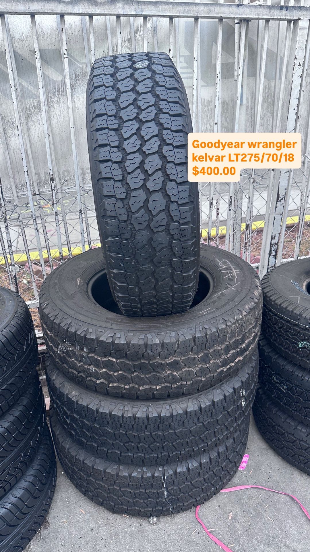 LT275/70/18 Goodyear Wrangler We have over 10,000 tires inventory, New and good used. ¡Ask For the size do you need! •We open 7 days •Mount and Balan