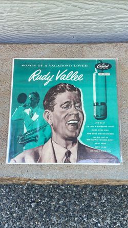 Rudy Vallee   Songs of a Vagabond  on a 10 inch 33 RPM record