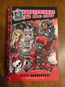 Monster High Ghoulfriends Till the End book