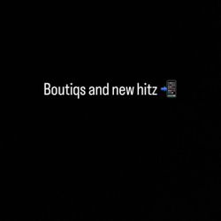 Boutiqs And Wholemelts, New Hitz, Flower 🖊️