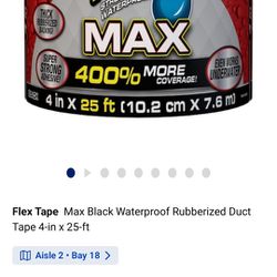 Flex Seal Tape 4"X25' Brand New (50) Available $30ea