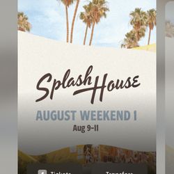 Splash House Weekend 1 Combo GA + Afters
