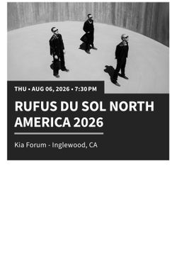 Rufus Du Sol (Aug 6)