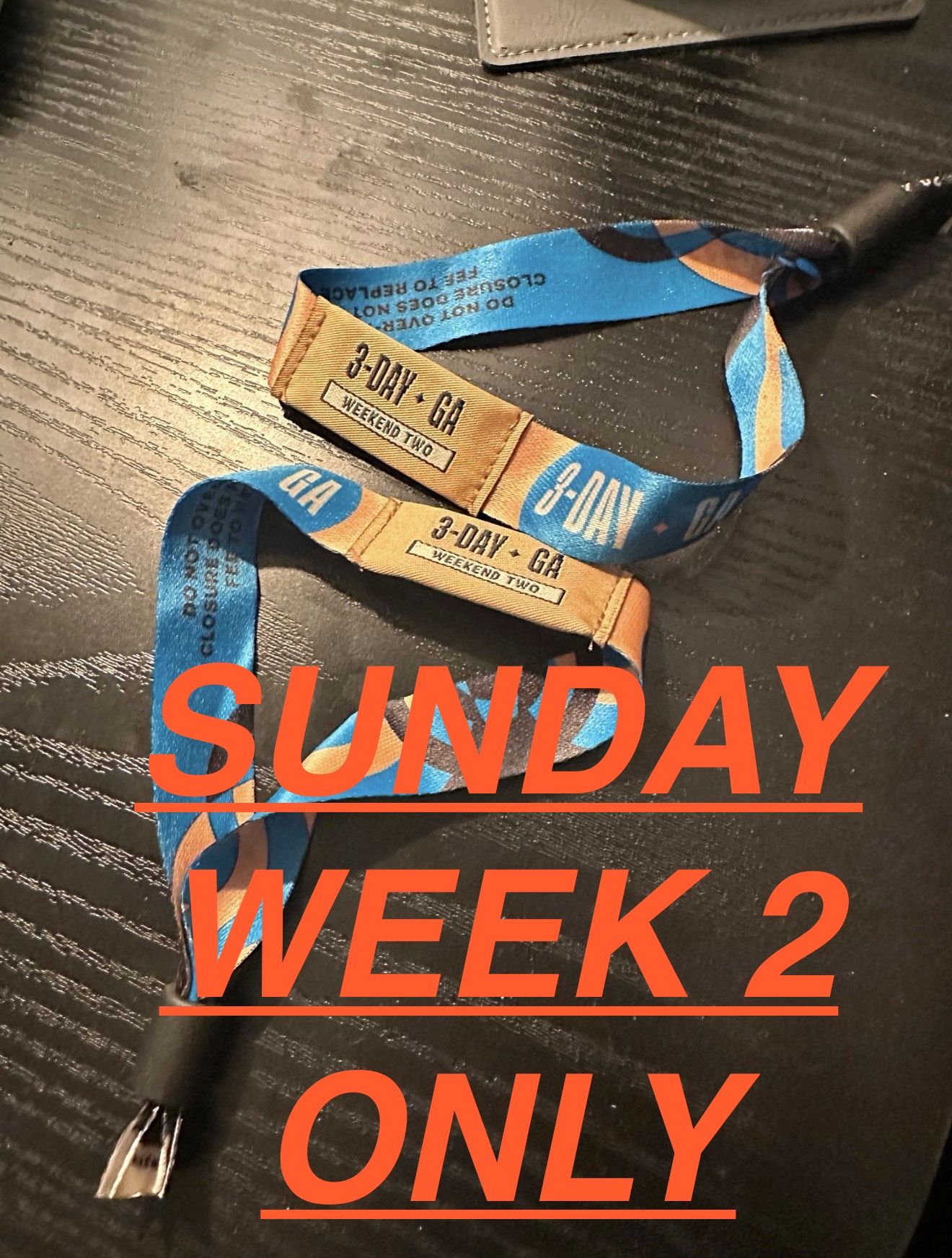 Austin City Limits ACL Weekend 2 (SUNDAY ONLY) GA- $300 EACH
