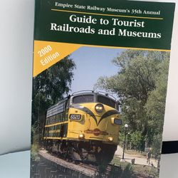 2000 Guide To Tourist Railroads & Museums