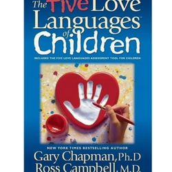 The Five Love Languages of Children