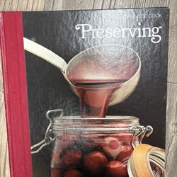 1981 Preserving,  The Good Cook, Time Life Book