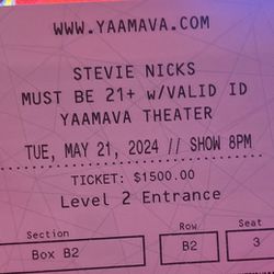Stevie Nicks TONIGHT 8PM YAMAVA BOX SEATS
