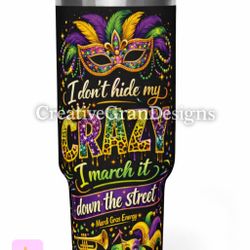 Mardi Gras 40 Oz. Tumbler Order @ https://offerup.com/redirect/?o=Q3JlYXRpdmVHcmFuLWRlc2lnbnMucHJpbnRpZnkubWU=