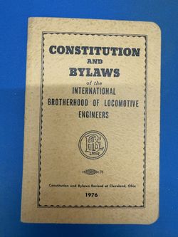 Constitution and Bylaws International Brotherhood Locomotive Engineers