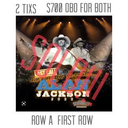 Alan Jackson  First Row A  2 Tickets For $700
