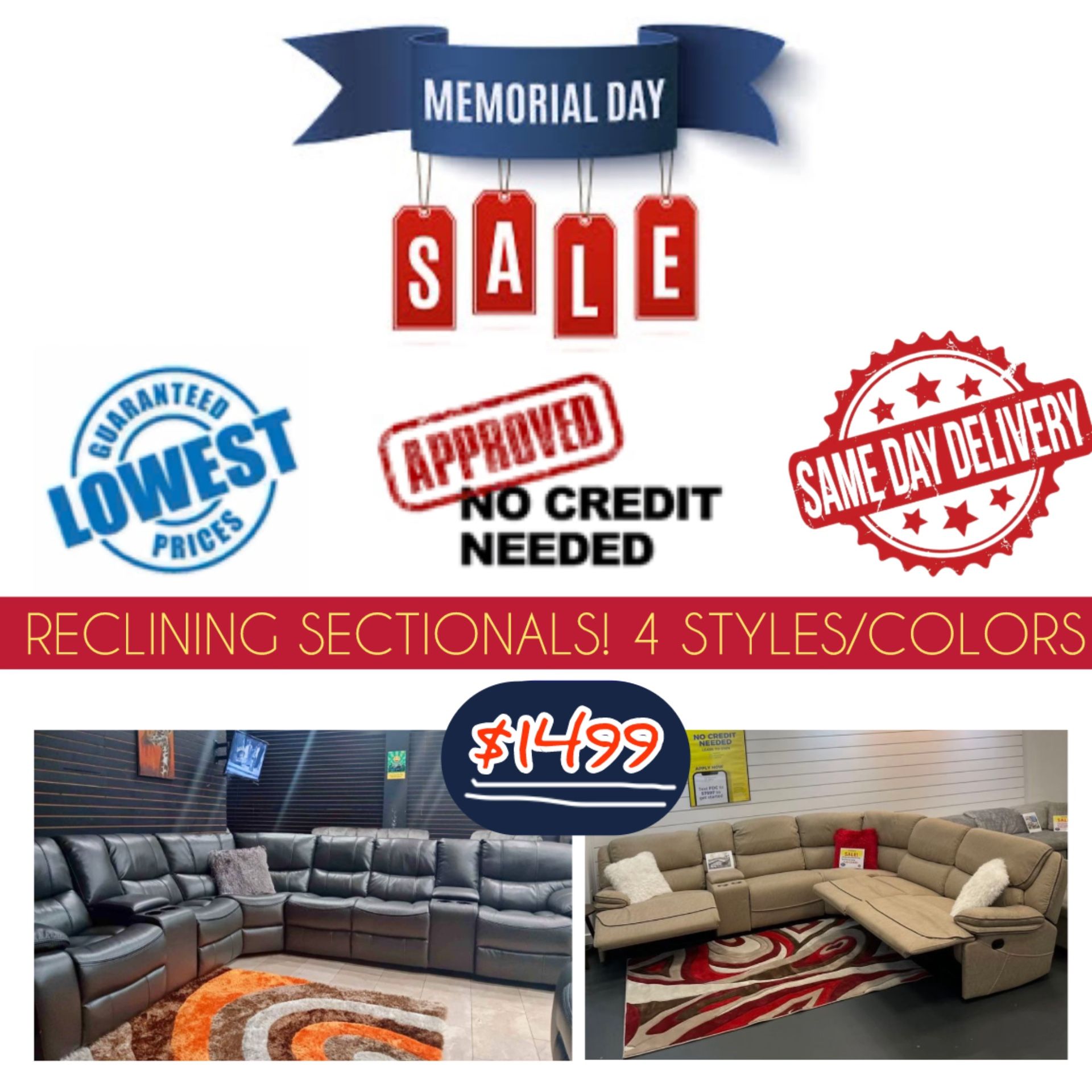RECLINING SECTIONALS! DELIVERED TODAY! WOW! WE SELL BRAND NEW