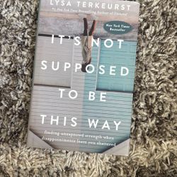 It’s Not Supposed To Be This Way - Lysa Terkeurst