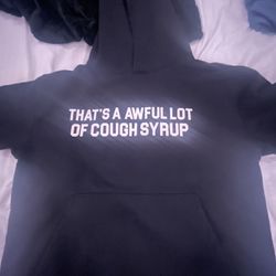 awful lot of cough syrup hoodie size m