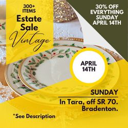Vintage ESTATE SALE In Tara, Bradenton, 300+ Items April 14