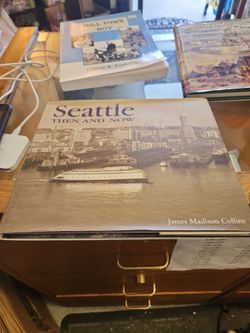 Seattle Then and Now Book by James Madison Collins