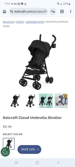 Kolcraft Cloud Umbrella Stroller $35 each or 2 for $60