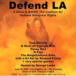 Defend La Show Tom Morello Tickets  Concert George Lopez B Real And More Special Guests