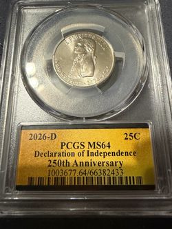 2026-D Quarter PCGS MS64 Declaration of Independence 250th Anniversary