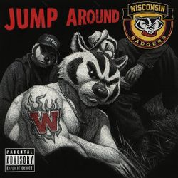 Jump Around – Wisconsin Badgers Rap Album Poster  Art"