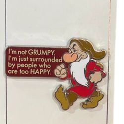 Not Grumpy People Are Too Happy Disney Pin 