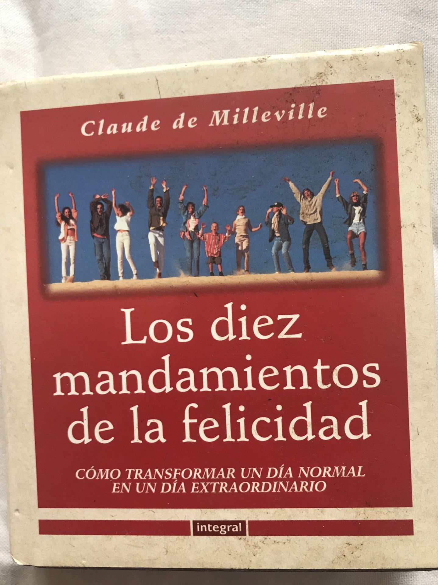 Los Díez mandamientos de la felicidad