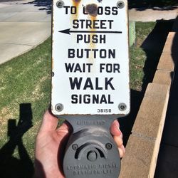 1960's Crosswalk Button With Porcelain Sign Off Route 66 Upland Foothill And Campus