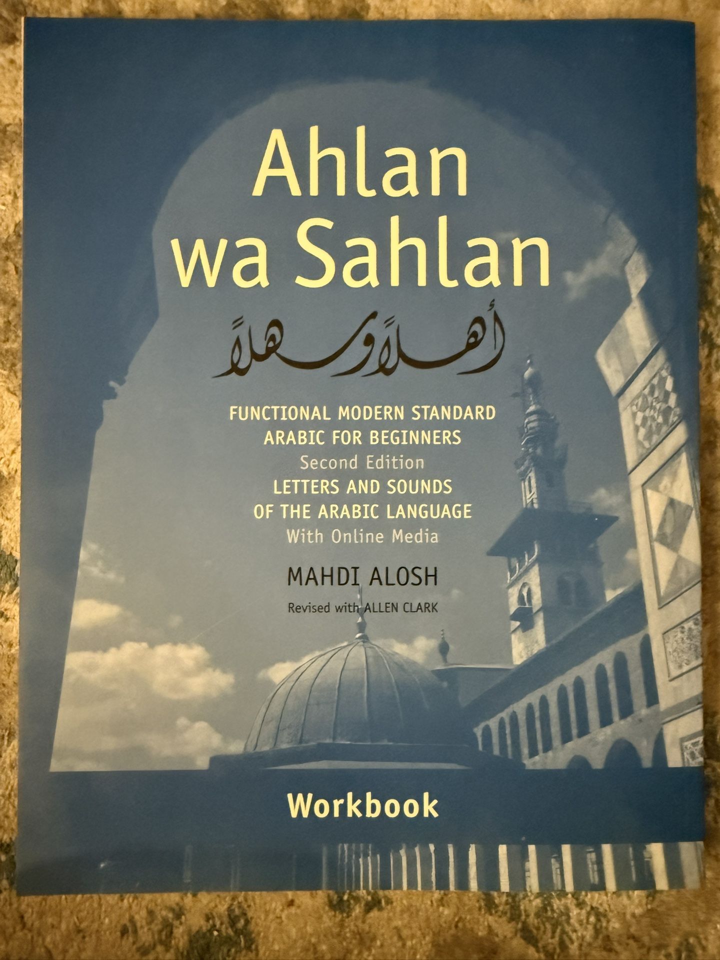 Ahlan Wa Sahlan Arabic Language Workbook