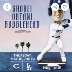 May 16, 2024- OHTANI BOBBLEHEAD NIGHT