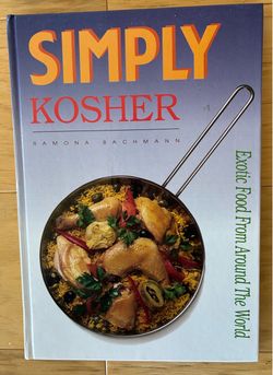 Book, Simply Kosher, Exotic food from the world,by Ramona Bachmann.