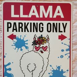 Funny "Llama Parking Only" Metal Sign