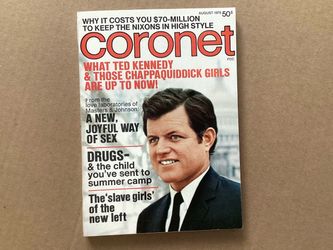 1970 Coronet Magazine Kennedy Chappaquiddick + Nixon Political Intrigue Ephemera