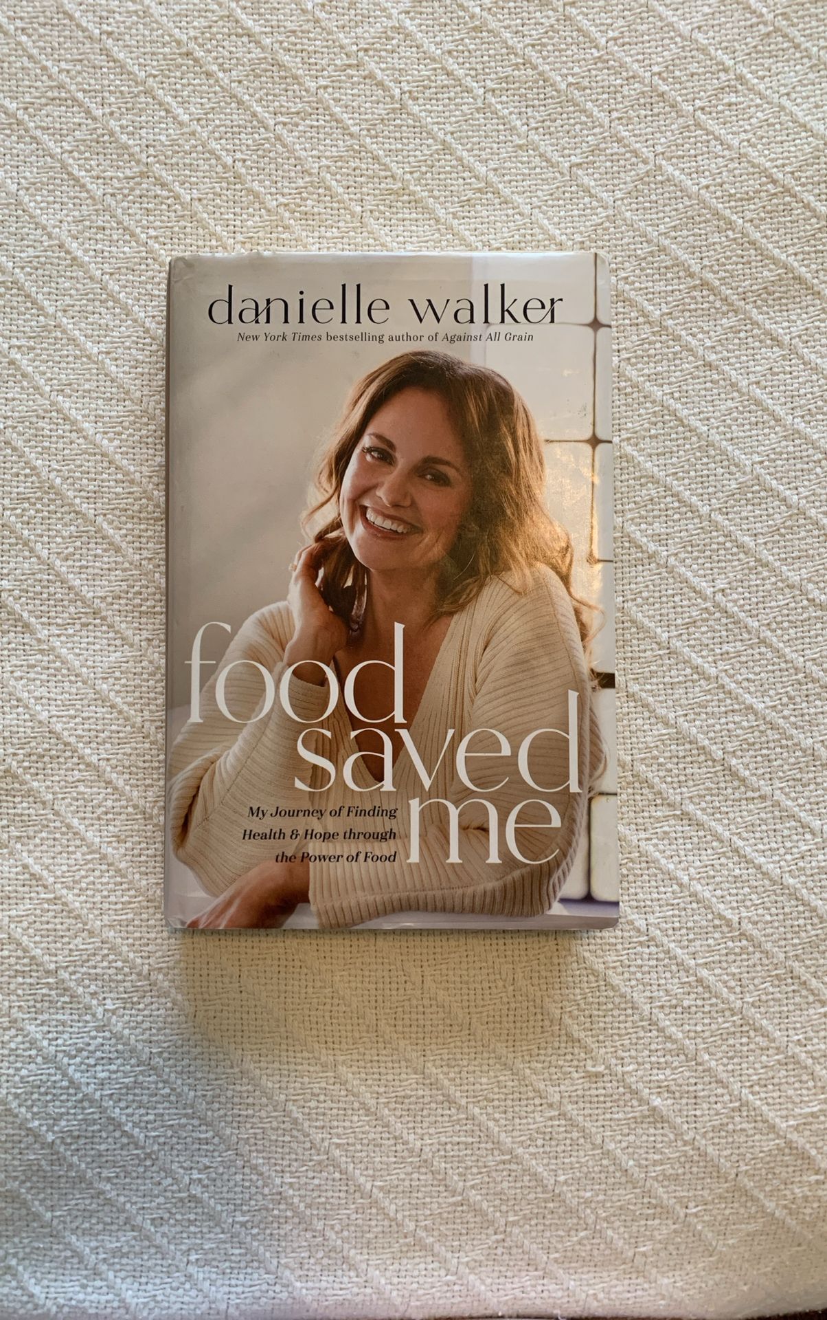 Food Saved Me By Danielle Walker