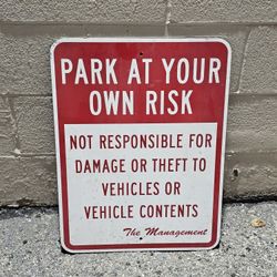 Reflective Parking At Your Own Risk Aluminum Sign