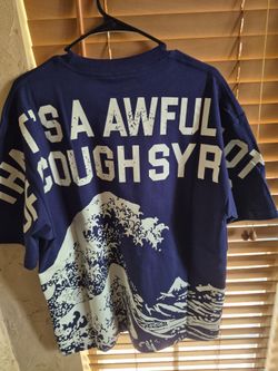 Awful lot of cough syrup