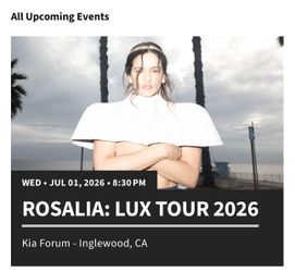 Rosalía Lux Tour 2026 | July 1 | 2 Tickets | $100 Each