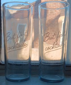 Pair of "But First Cocktails" High Ball Glasses.