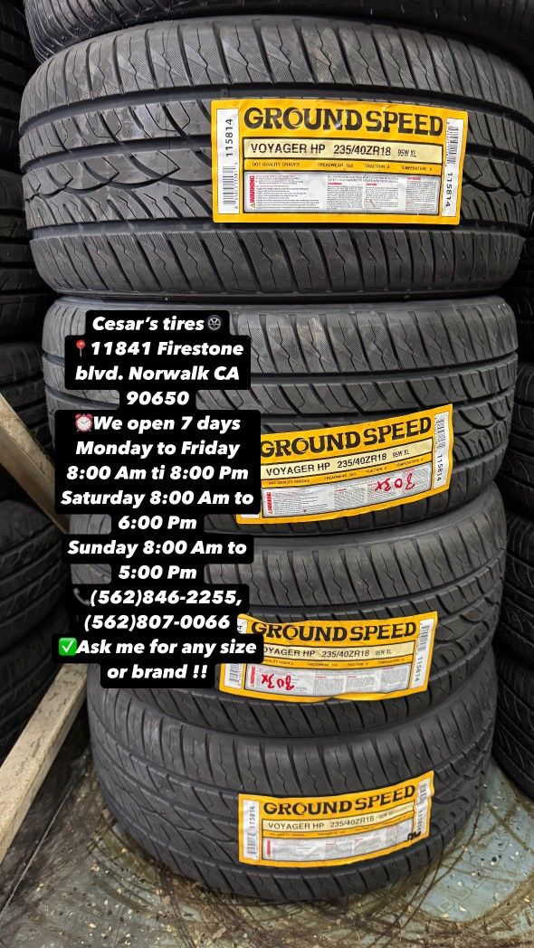 235/40R18 GROUNDSPEED A SET OF FOUR NEW TIRES, INCLUDES MOUNTING AND BALANCING WITH WARRANTY, ASK ME FOR ANY SIZE OR BRAND, WE HAVE THE BEST PRICES!!