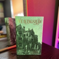 Weavingshaw - Fairyloot Edition