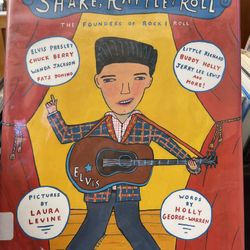 Shake, Rattle and Roll : The Founders of Rock and Roll by Holly George-Warren...