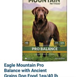 40lb Dog Food  $30 ( Eagle Mountain, Pro Balance )