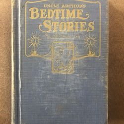 Antique Uncle Arthur’s Bedtime Stories First Edition By A Maxwell 1928 HC Book