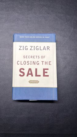 Secretes of closing the sale by Zig Ziglar