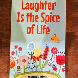 Laughter Is the Spice of Life by Women of Faith, Paperback