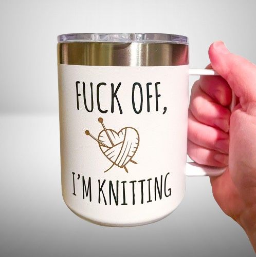 Funny Knitters/Knitting Mug - F**k Off I’m Knitting - Insulated Mug Gift Set