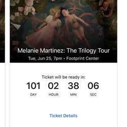 Melanie Martinez Ticket For 6/25