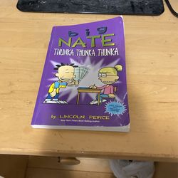 Big Nate Thunka Thunka Thunka