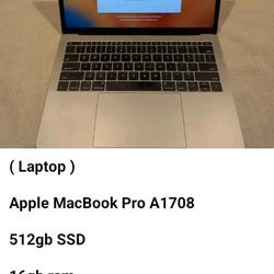 ( Laptop ) 

Apple MacBook Pro A1708

512gb SSD 16gb Ram 

Webcam Wifi Intel i5 2.4ghz dual core