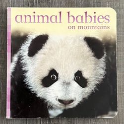 Animal Babies on Mountains Children’s Board Book